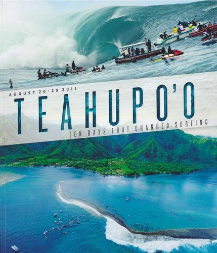 Teahupo’o Ten Days That Changed Surfing