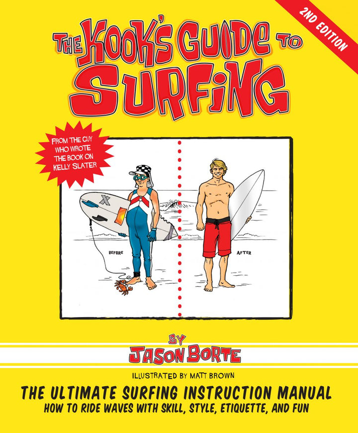 The Kooks Guide to Surfing 2nd Edition